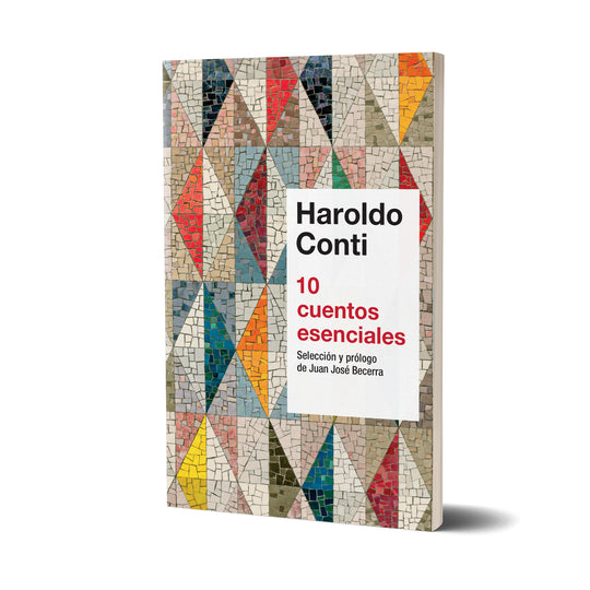 10 cuentos esenciales - Haroldo Conti