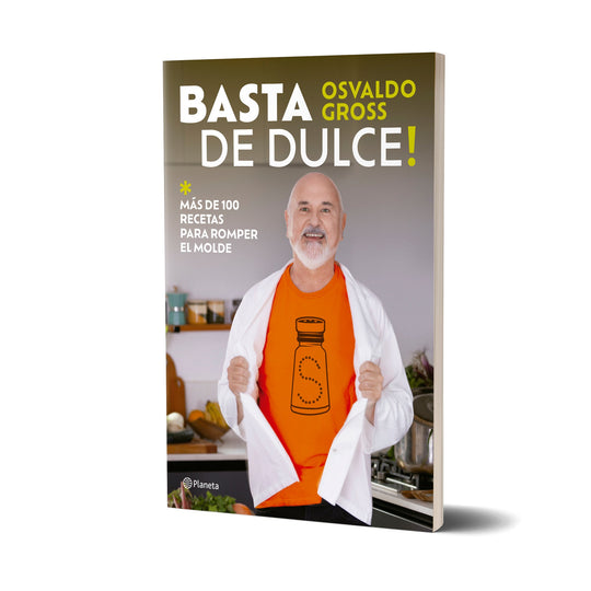 Basta de dulce - Osvaldo Gross