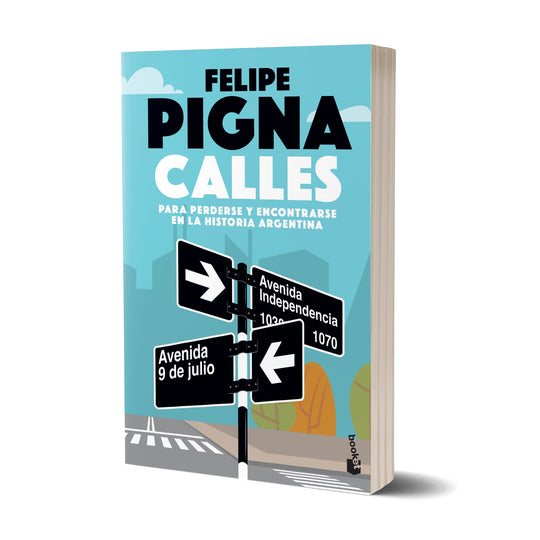 Calles - Felipe Pigna
