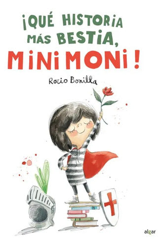 ¡Qué historia más bestia, Minimoni!