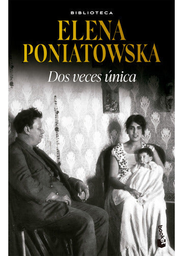 Dos veces única - Elena Poniatowska