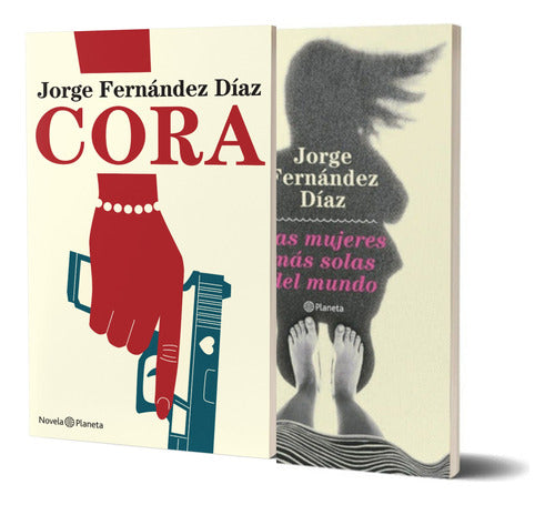 Pack Las mujeres más solas de mundo + Cora - Jorge Fernandez Díaz