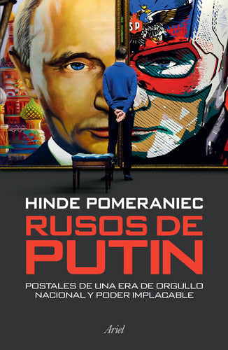 Rusos de Putin - Hinde Pomeraniec - IMPRESIÓN A DEMANDA