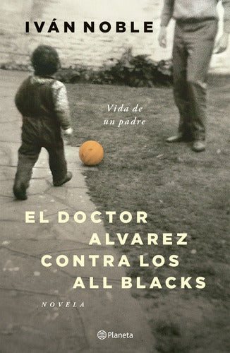 El doctor Álvarez contra los All Blacks