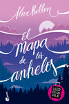 El mapa de los anhelos - Alice Kellen