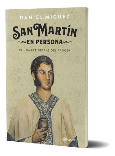San Martín en persona