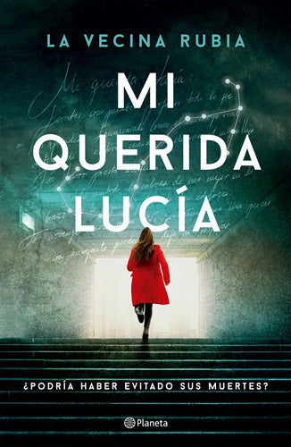 Mi querida Lucía - La Vecina Rubia