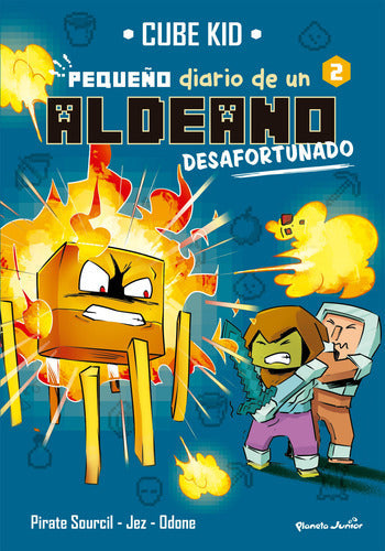 Minecraft. Pequeño diario de un aldeano desafortun