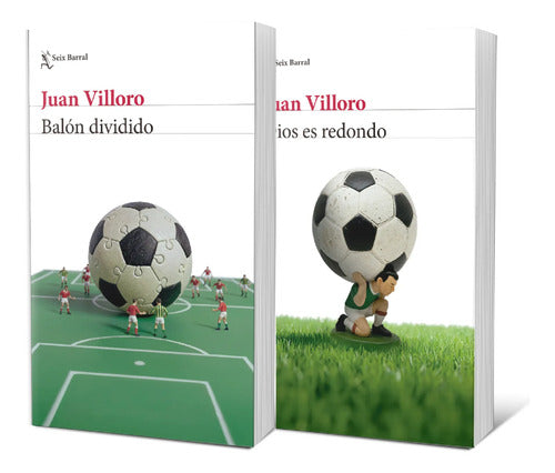 Pack Dios es redondo + Balón dividido - Juan Villoro