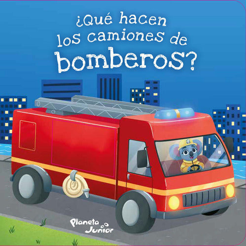 ¿Qué hacen los camiones de bomberos?