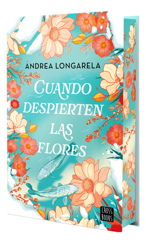 Cuando despierten las flores