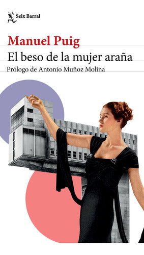 El beso de la mujer araña - Manuel Puig - IMPRESIÓN A DEMANDA