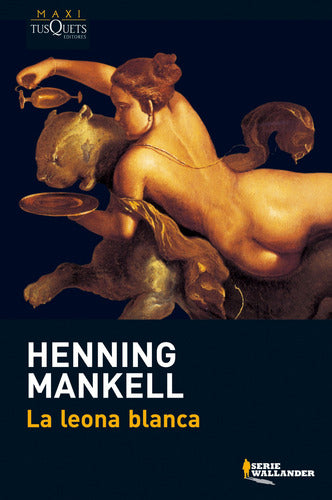 La leona blanca - Henning Mankell
