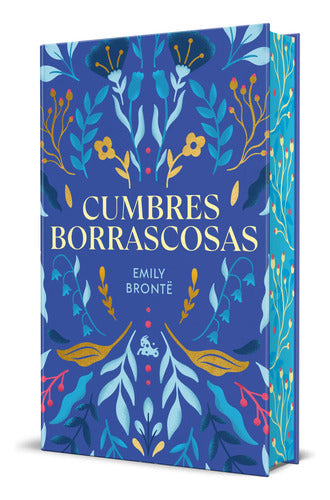 Cumbres borrascosas. Edición limitada con cantos d