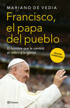 Francisco. El Papa del pueblo - Mariano de Vedia