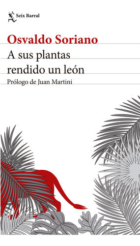 A sus plantas rendido un león (NE)