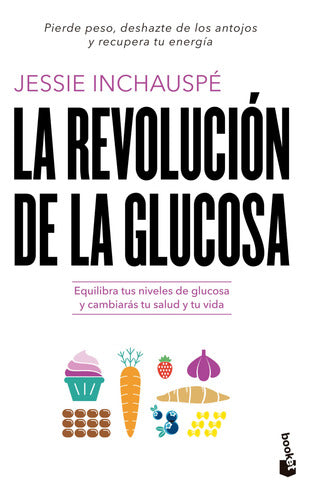 La revolución de la glucosa