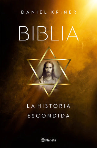 Biblia. La historia escondida - Daniel Kriner