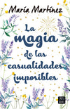 La magia de las casualidades imposibles - María Martínez