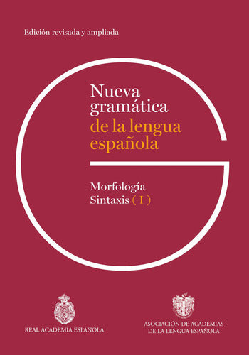 Nueva gramática de la lengua española. Edición rev