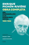 Obra completa IV - Del psicoanálisis a la psicología - Enrique Pichon-Rivière