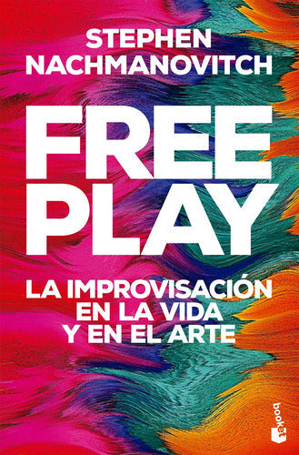 Free Play - Stephen Nachmanovitch