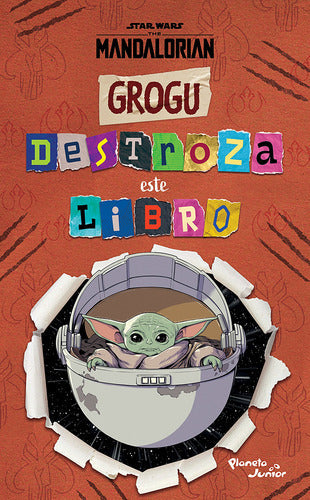 Star Wars. Grogu. Destroza este libro - Disney