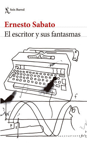 El escritor y sus fantasmas. Nueva edición