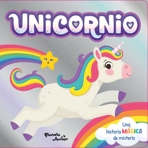 Unicornio. Historias que brillan