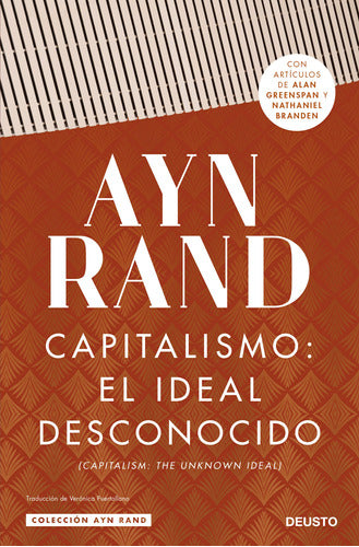 CAPITALISMO, EL IDEAL DESCONOCIDO