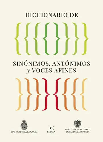 Diccionario de sinónimos, antónimos y voces afines