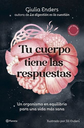 Tu cuerpo tiene las respuestas - Giulia Enders