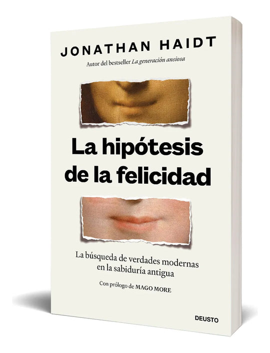 La hipótesis de la felicidad - Jonathan Haidt