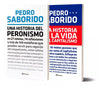 Pack Una Historia Del Peronismo + Una Historia De La Vida En El Capitalismo - Saborido