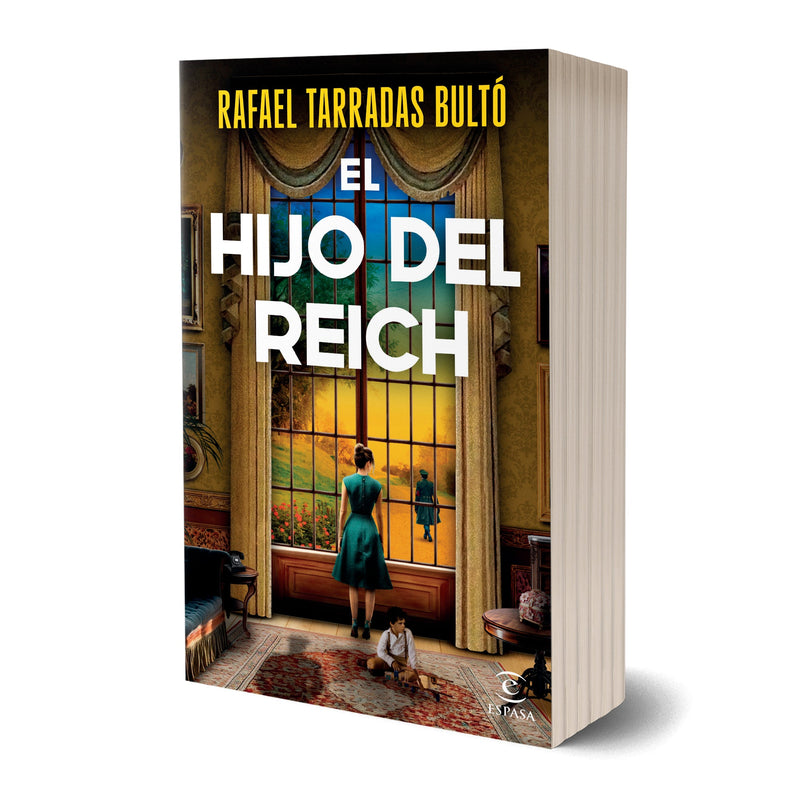 El hijo del Reich - Rafael Tarradas Bultó