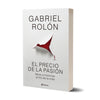 El precio de la pasión - Gabriel Rolón