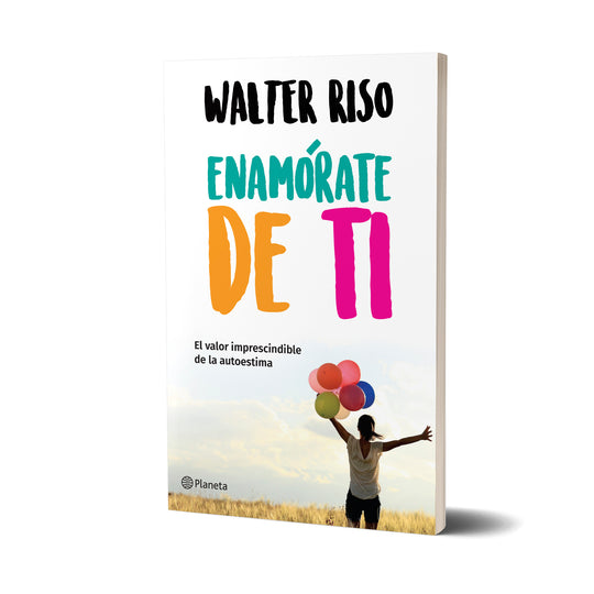 Enamórate de ti - Walter Riso