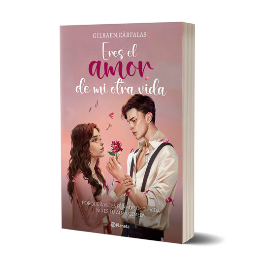 Eres el amor de mi otra vida - Gilraen Eärfalas