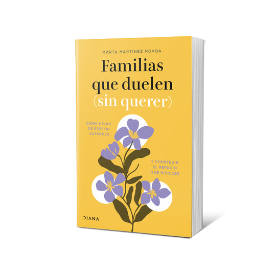 Familias que duelen (sin querer)