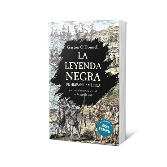 La leyenda negra de hispanoamérica