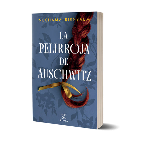 La pelirroja de Auschwitz - Nechama Birnbaum