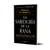 La sabiduría de la rana - William H. McRaven