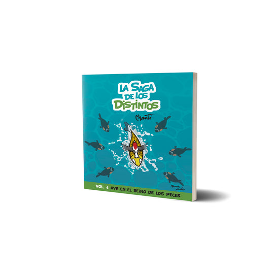 La saga de los distintos 4. Ave en el reino de los peces - Chanti