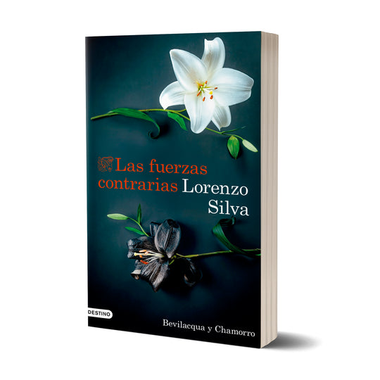 Las fuerzas contrarias - Lorenzo Silva