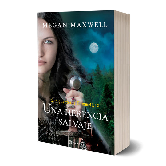 Las guerreras Maxwell, 10. Una herencia salvaje - Megan Maxwell
