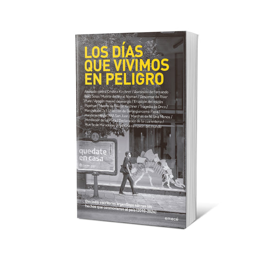 Los días que vivimos en peligro