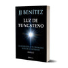 Luz de Tungsteno - J. J. Benítez