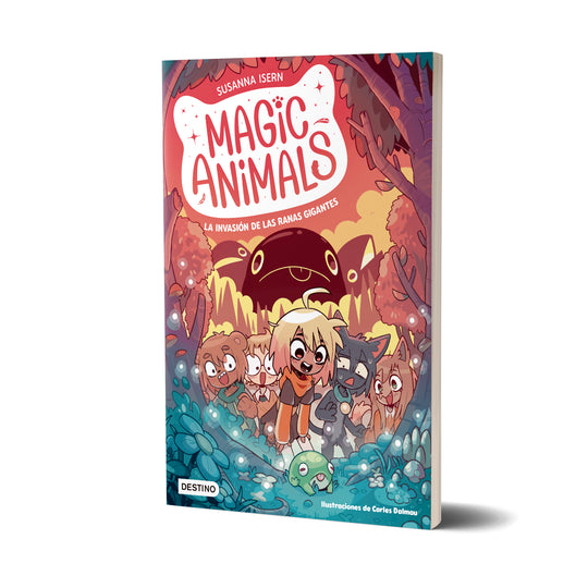 Magic Animals 2. La invasión de las ranas gigantes - Susanna Isern y Carles Dalmau