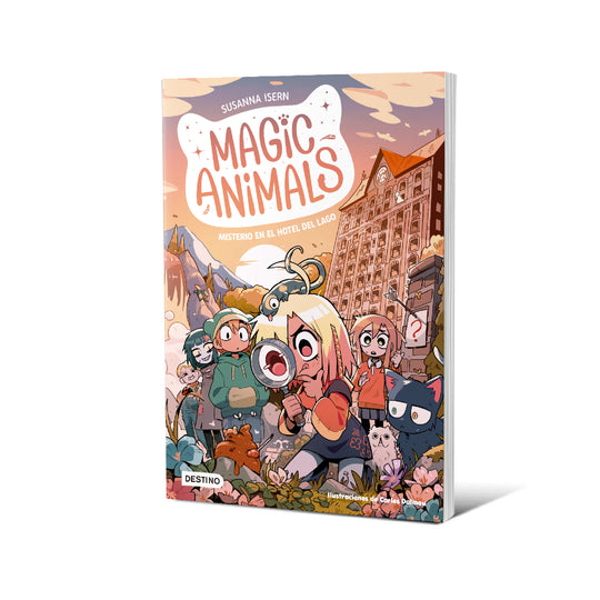 Magic Animals 6. Misterio en el hotel del lago