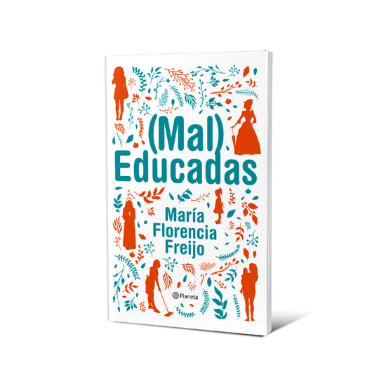 (Mal) Educadas